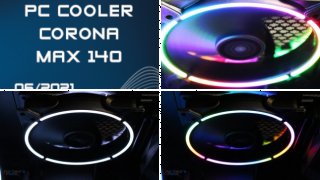 PC Cooler Corona Max 140